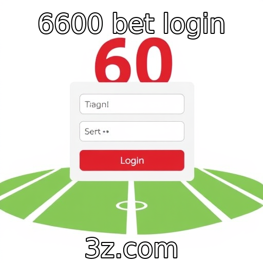 6600 bet login : Regulamentação das apostas e seus desafios