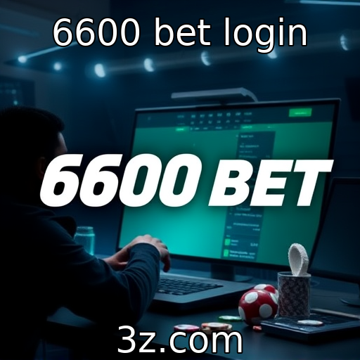 6600 bet login : Novas regulamentações visam aumentar a segurança nas apostas online