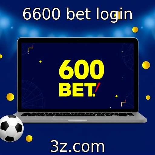 6600 bet login : Crescimento do mercado de apostas online em análise