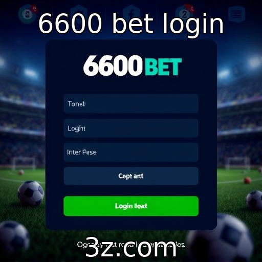6600 bet login - Acesso simplificado no 6600 bet login combate fraudes